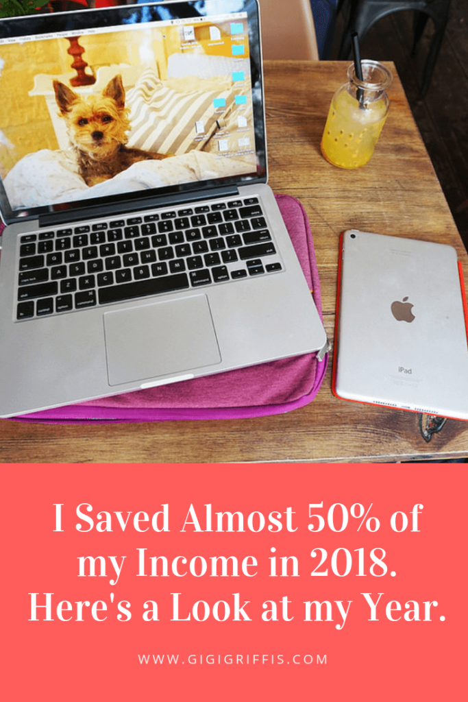 I saved almost 50% of my income in 2018