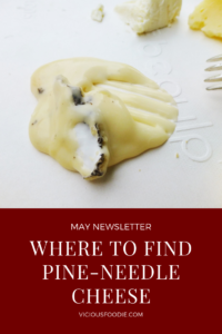 pine needle cheese in Switzerland